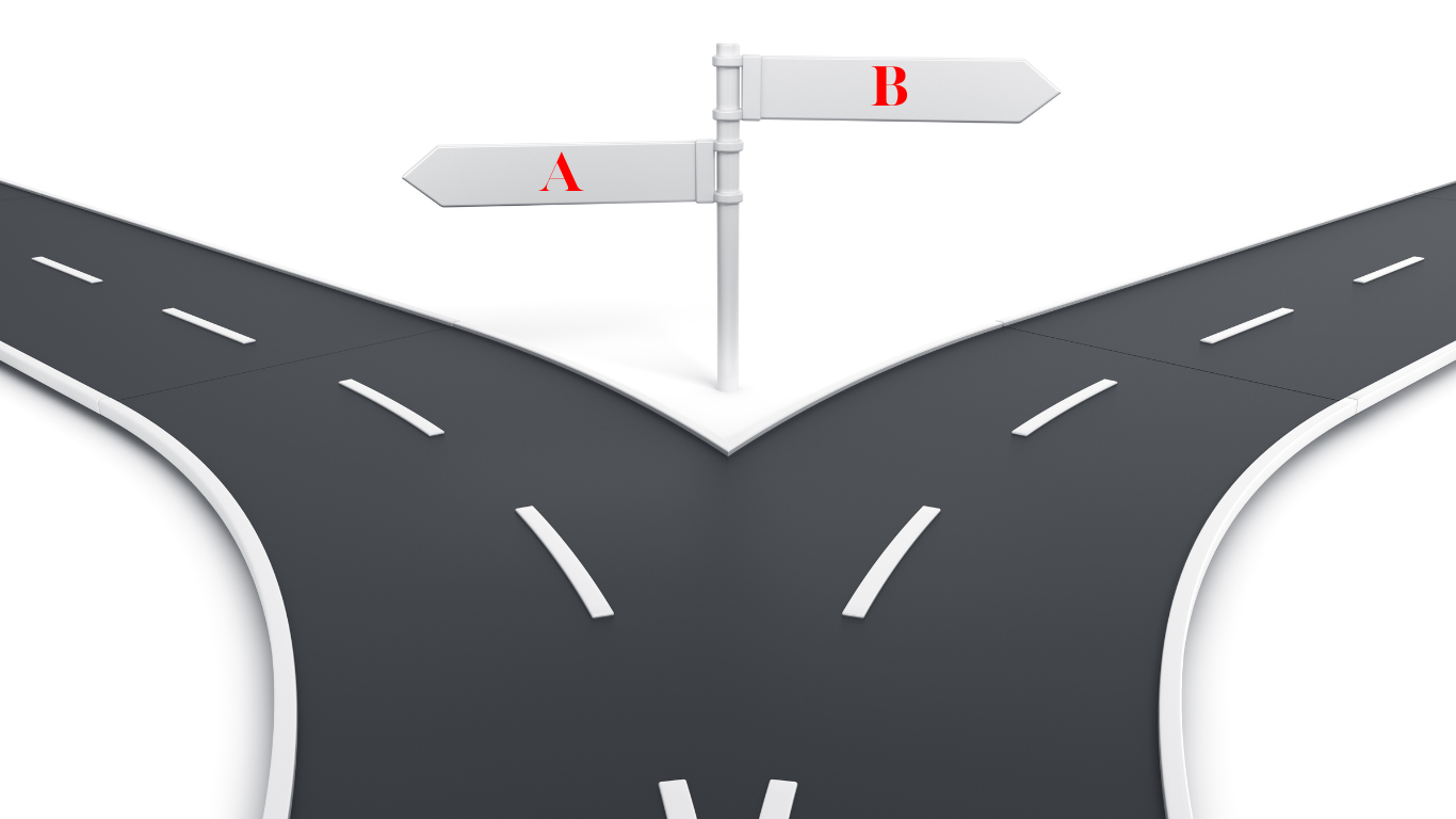 graphic illustrating a fork in the road with the left reading A and the right reading B